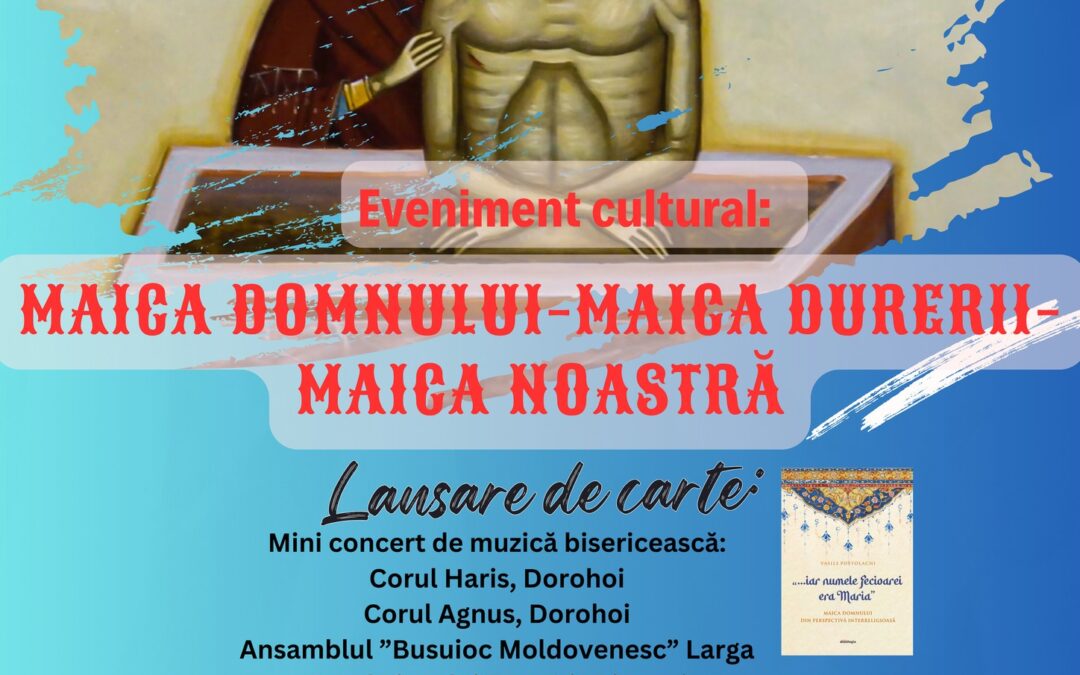„Adorare și Cultură: Conferința ‘Maica Domnului-Maica Domnului Noastu’ în Lipcani”
