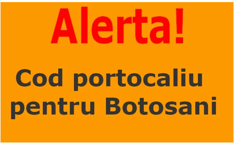 Cod Portocaliu de Ploi Torențiale și Vânt Puternic în Județul Botoșani