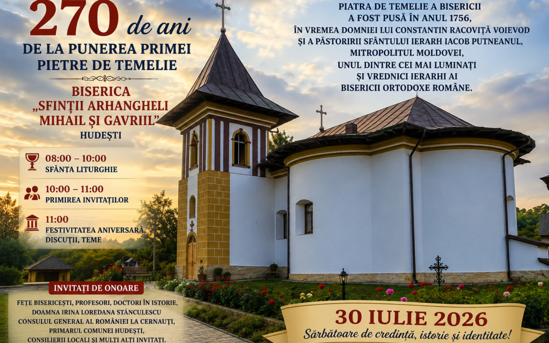 Hudeștiul marchează un moment istoric: 270 de ani de la punerea pietrei de temelie a Bisericii „Sfinții Arhangheli Mihail și Gavriil”